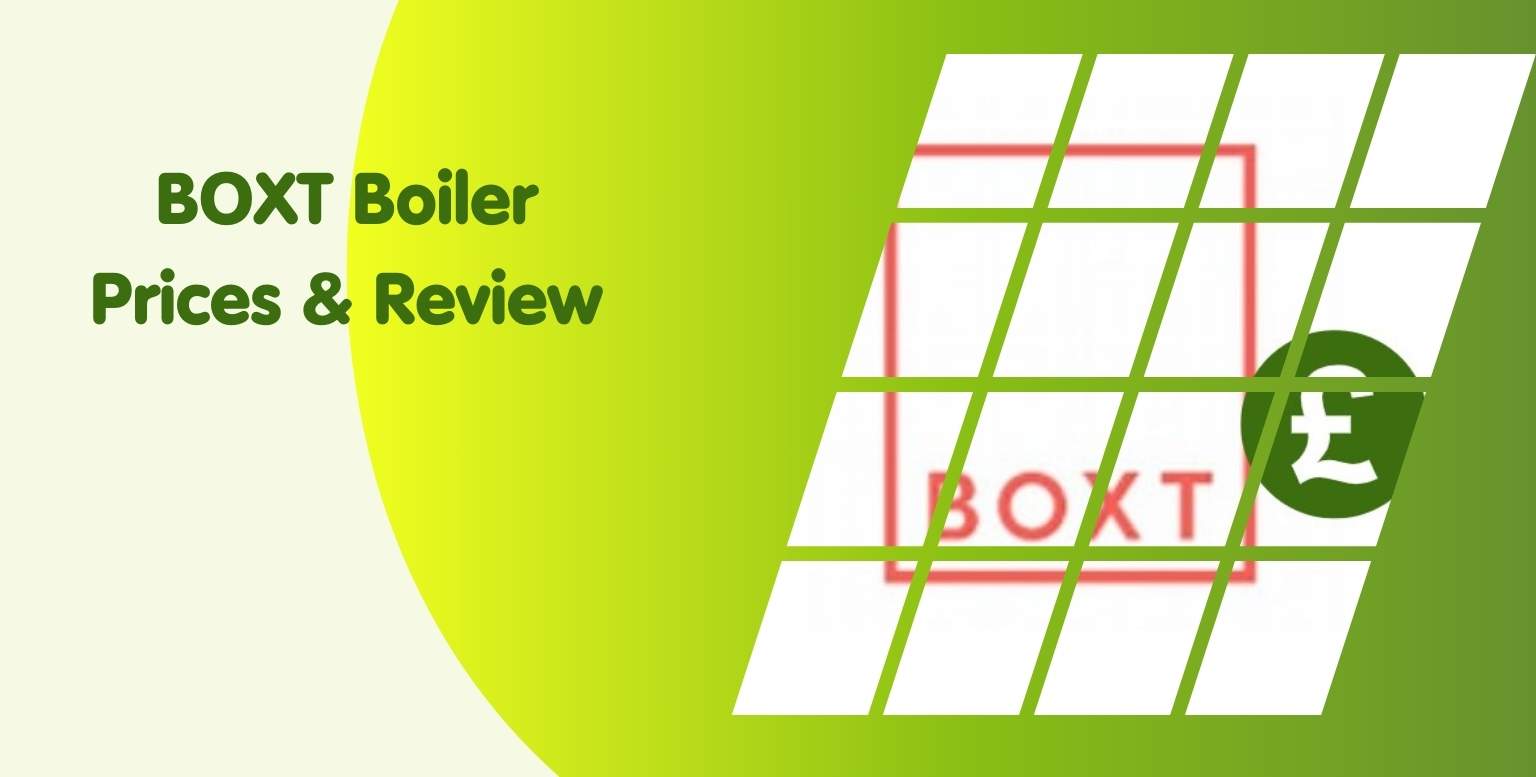 BOXT Boiler Prices & Review