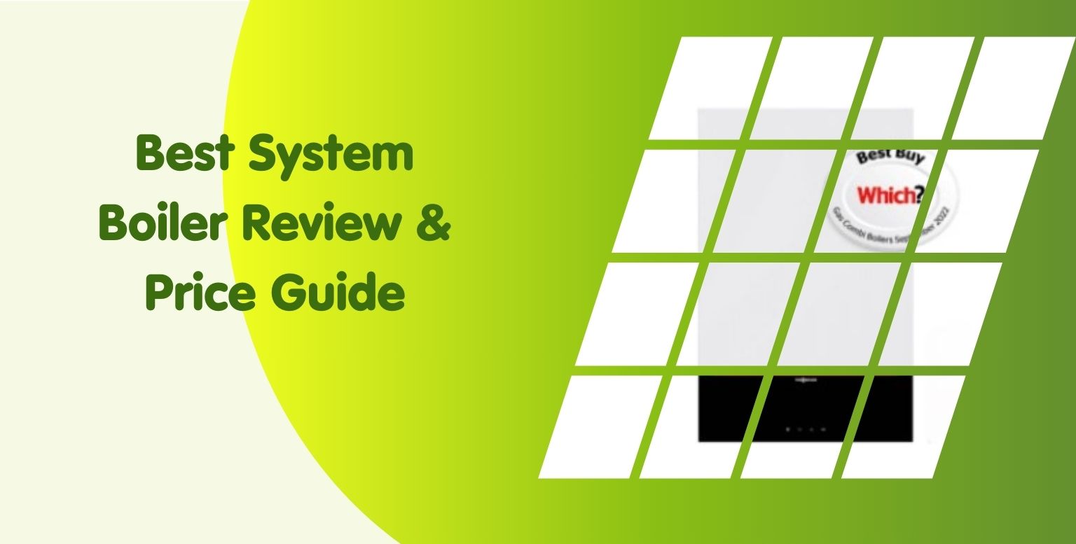 Green and yellow gradient background with text "Best System Boiler Review" on the left. On the right, a grid overlay features an image of a system boiler boasting a "Which? Best Buy" badge and detailed price guide insights.