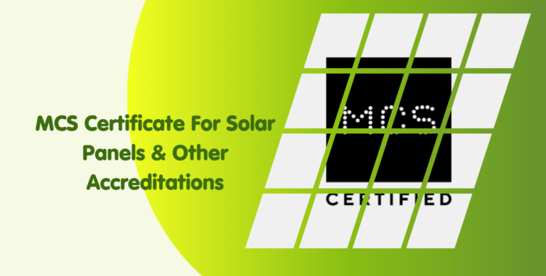 MCS Certificate For Solar Panels & Other Accreditations