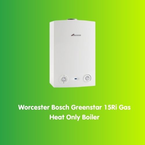 Worcester Bosch Greenstar 15Ri Gas Heat Only Boiler