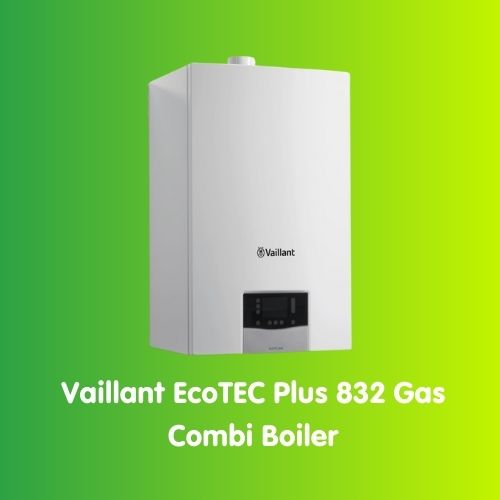 Vaillant ecoTEC Plus 832 32kw Gas Combi Boiler