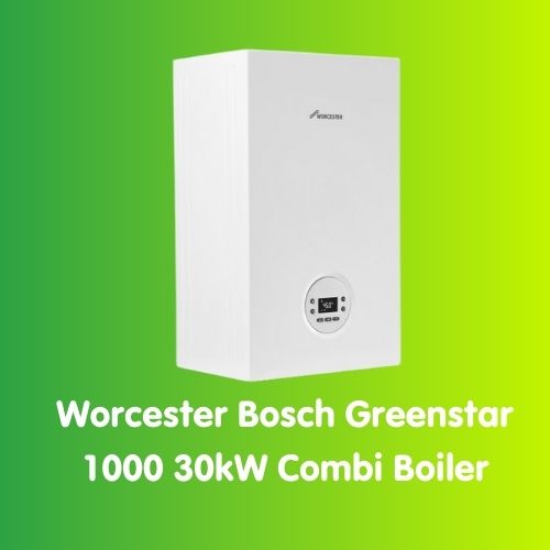 Worcester Bosch Greenstar 1000 30kw Gas Combi Boiler