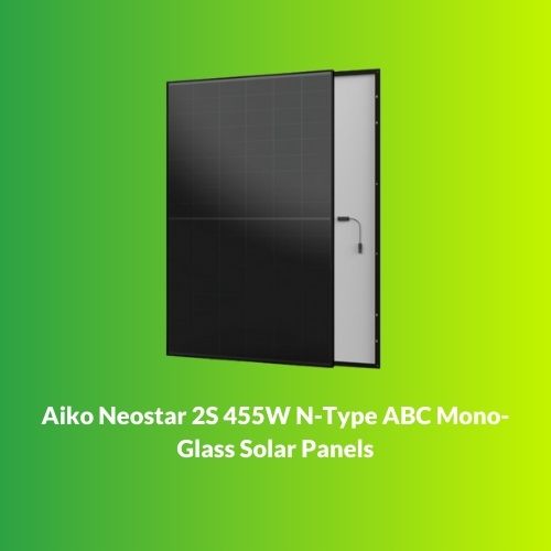 Aiko Neostar 2S 455W N-Type ABC Mono-Glass Solar Panels