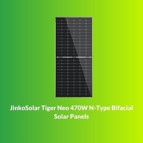 Jinko Solar Tiger Neo 470W N-Type Bifacial Solar Panels