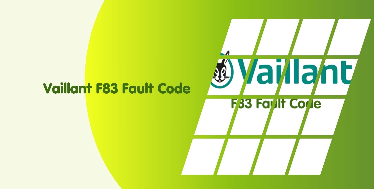 Green gradient background displays "Vaillant Fault Code: F83" on the left. On the right, a bunny logo and "Vaillant" tops "F83 Fault Code," set against a grid pattern. Curious about fixing it? Explore how to fix F83 effectively.