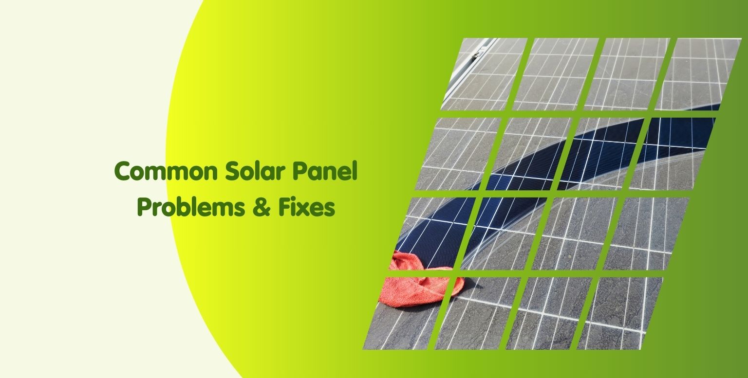 Common Solar Panel Problems & Quick Fixes in the UK