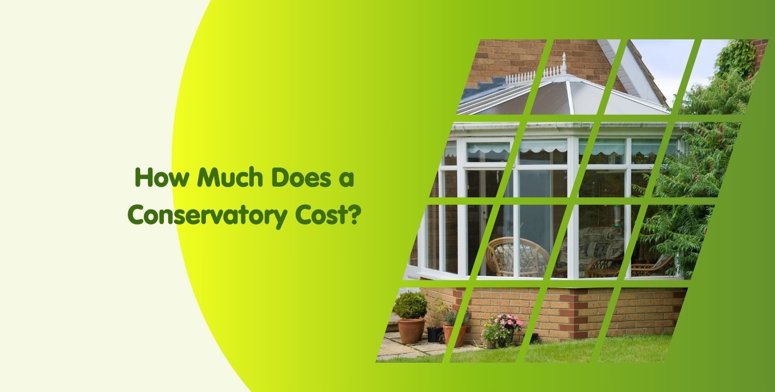 How Much Does a Conservatory Cost in the UK? 2025 Prices